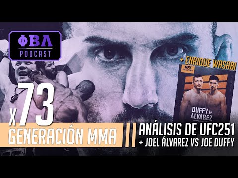 Generación MMA x73 | Enrique Wasabi analiza al rival de Joel Álvarez + UFC251